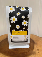 Lazy Daisy's Fresh Roast Coffee